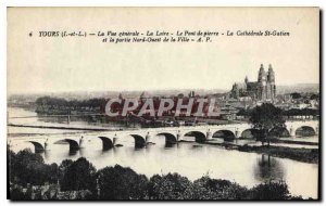 Postcard Old Towers I and L General view Loire the Stone Bridge and the Cathe...