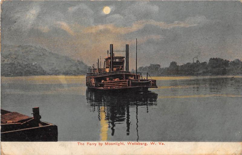 E64/ Wellsburg West Virginia Postcard 1911 Ferry By Moonlight Ohio River 10