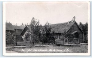 RPPC WHITEHORSE, Yukon, Canada ~ The OLD LOG CHURCH c1940s Postcard