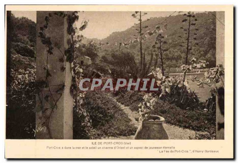 Old Postcard Ile De Port Cros (Var) Port Cres in the sea and the charm of a s...