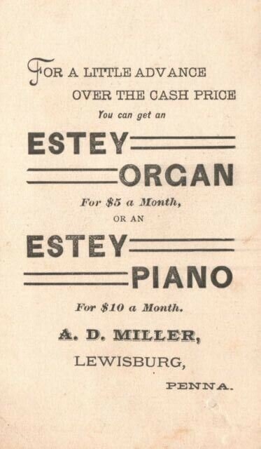 1880s-90s Estey Organs Pianos New York  A.D. Miller Lewisburg PA Trade Card