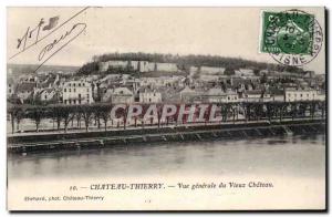 Chateau Thierry - Vue Generale du Vieux Chateau - Old Postcard