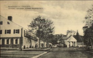 Stony Brook Long Island NY Community Center Old Postcard