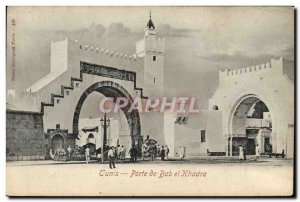 Old Postcard Tunis Porte Bab Khadra the