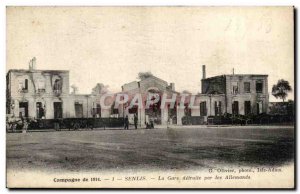 Old Postcard Campaign 1914 1 Senlis La Gare destroyed by German Militaria