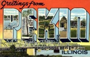 Greetings From Pekin, Illinois, USA Large Letter Town Unused close to perfect...