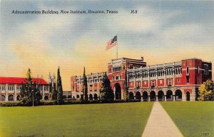 Administration Building Rice Institute - Houston, Texas TX  