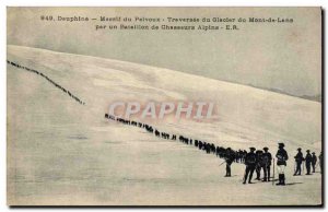 Old Postcard Militaria Alpine hunters Dauphine Massif du Mont Pelvoux Travers...