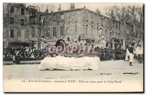 Old Postcard Polar Aix en Provence Carnival XXII Cok en route to the North Pole