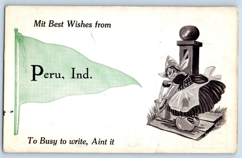 Peru Indiana Postcard Mit Best Wishes To Busy To Write Ain't It 1912 Dutch Girl