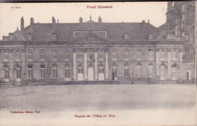 France Toul Facade de l'Hotel de Ville