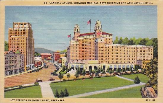 Central Avenue Showing Medical Arts Building And Arlington Hotel Hot Springs ...