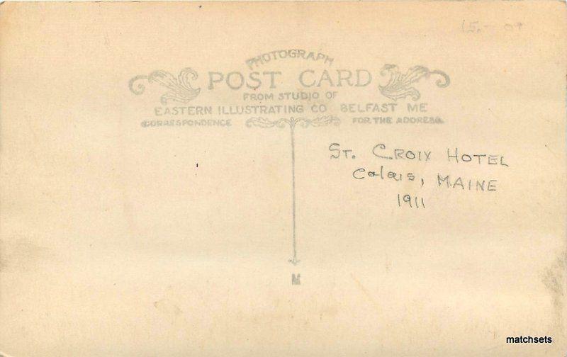 c1910 Calais Maine St Croix Hotel Eastern Illustrating RPPC Real Photo 