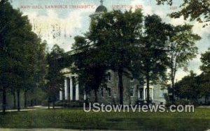 Main Hall, Lawrence University - Appleton, Wisconsin