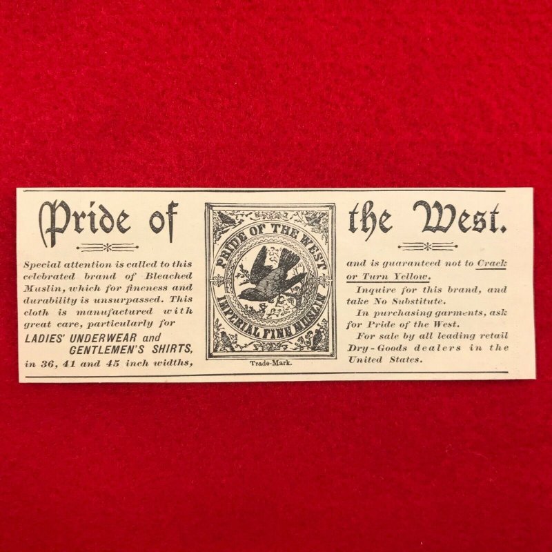 1892 Pride of The West Imperial Fine Muslin Victorian Original Print Ad 2V1-103