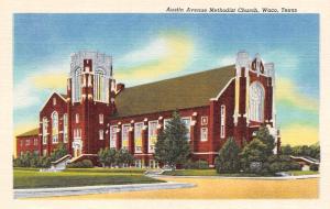 WACO, TX Texas   AUSTIN AVENUE METHODIST CHURCH  McLennan Co  c1940's Postcard