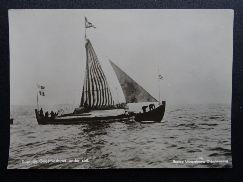 Norway Oslo Viking Ship KOPI AV GOKSTADSKIPET UNDER SEIL c1950s RP Postcard