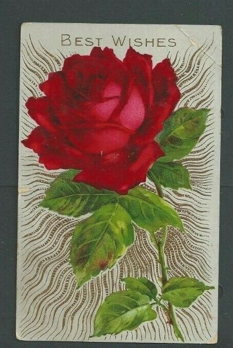 1913 Post Card Best Wishes Red Rose W/Gold & Green 