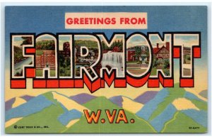 Large Letter Linen  FAIRMONT, WV West Virginia c1950s Curt Teich  Postcard