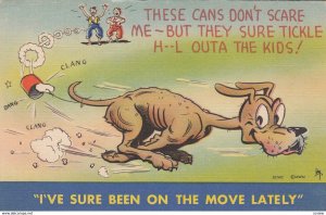 COMIC; 1930-40s; Dog with Cans Tied To Tail, I've Sure Been On The Move Lately