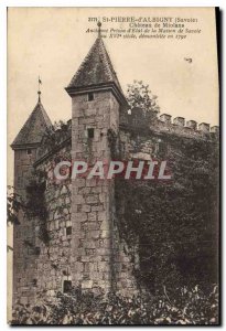 Postcard Old St Pierre d'Albigny Savoie Chateau Miolans Old State Prison the ...