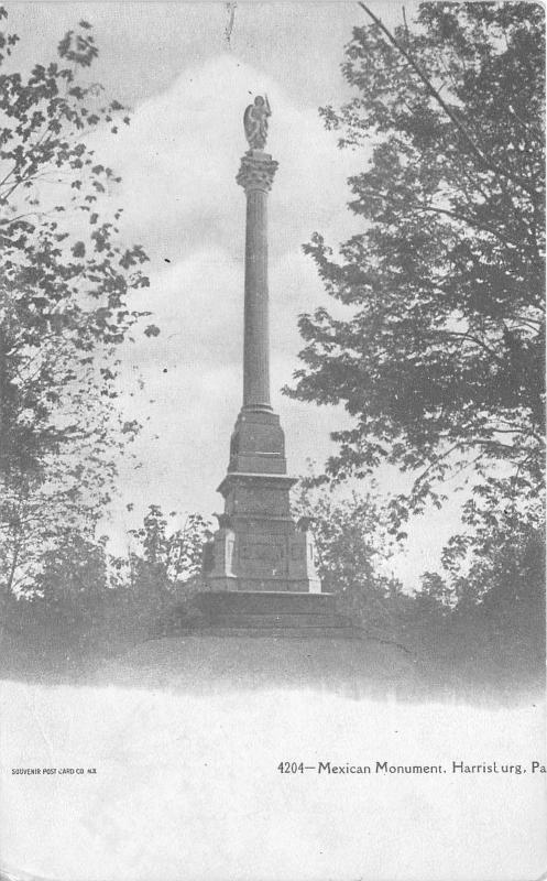 Harrisburg Pennsylvania~Mexican Monument~c1905 Souvenir Post Card Company