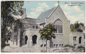 Brown Memorial Chapel, YOUNGSTOWN, Ohio, PU-1910