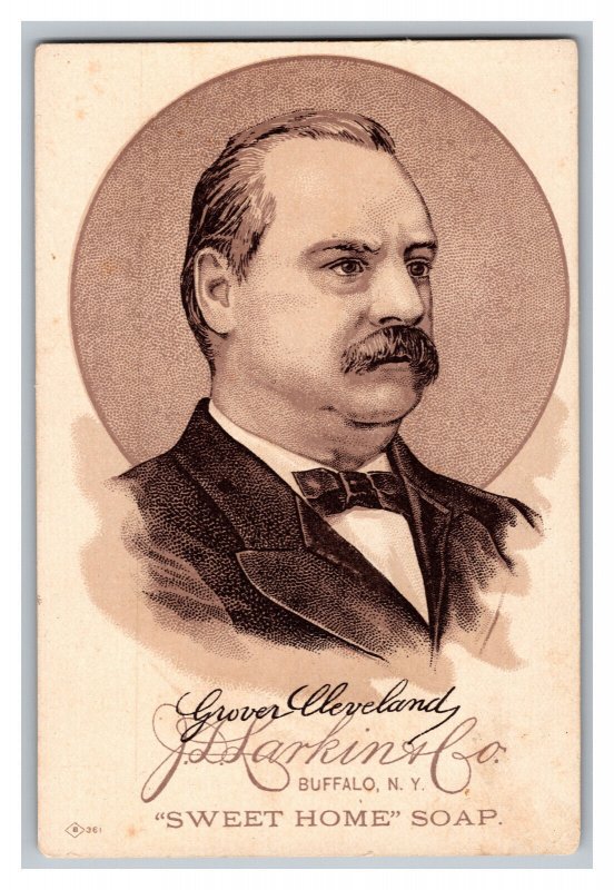 Grover Cleveland J.D. Larkin Sweet Home Soap Victorian Advertising Trade Card 