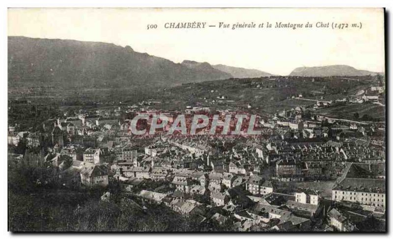 Chambery - Vue Generale and Mountain Cat 1472 m Old Postcard