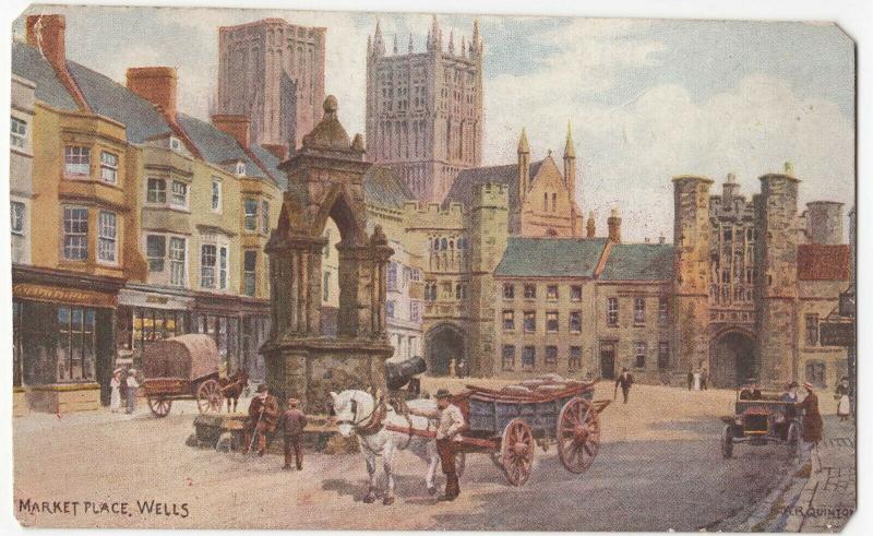 Somerset; Market Place, Wells PPC By Frith, Unposted, Artist : AR Quinton