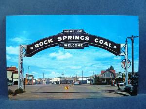 Postcard WY Rock Springs Town Entrance Arch Sign Home of Rock Springs Coal