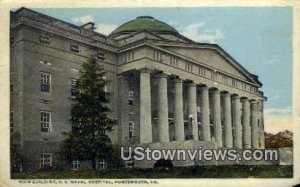 Main Building US Naval Hospital - Portsmouth, Virginia