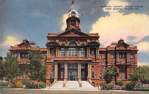 Tarrant County Courthouse - Fort Worth, Texas TX  