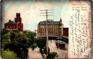 Postcard TX El Paso Plaza Post Office & Hotel Sheldon Streetcar 1908 S50