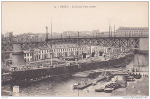 BREST , France , 00-10s ; La Grand Pont ouvert
