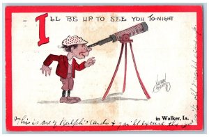 1912 I'll Be Up To See You Tonight Cartoon With Telescope Walker Iowa Postcard