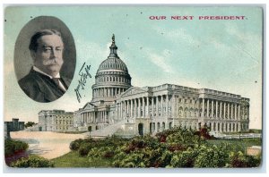 c1910's William Howard Taft Our Next President Political Advertising Postcard