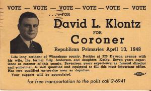 David L. Klontz for Coroner 1948 Winebago CO. Illinois