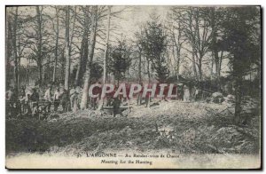 Old Postcard The Hunting & # 39Argonne the appointment of Hunting Hunters