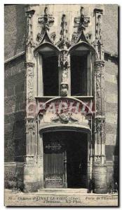 Old Postcard Château d'Ainay-le-Vieil door of & # 39escalier d & # 39honneur