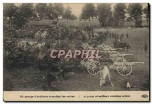 Old Postcard Army of One & # 39artillerie group Canons waiting orders