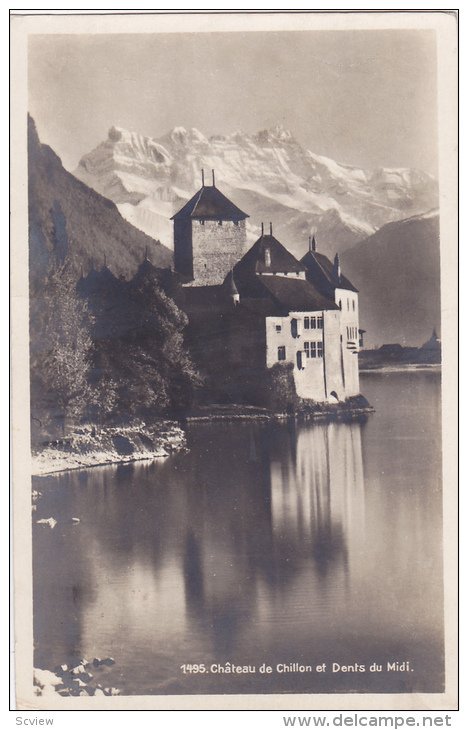 RP, Chateau De Chillon Et Dents Du Midi, VEYTAUX, Switzerland, 1920-1940s