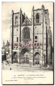 Old Postcard Nantes La Cathedrale Saint Pierre Francois Le Prince Duke of Bri...
