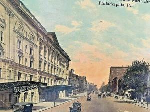 Postcard 1911 - Metropolitan Opera House & North Broad St.,Philadelphia, PA.  W9