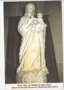 Postal JC0700: Ntra. Sra. La Virgen de Mallorca. Iglesia del Hospital General...