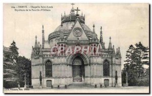 Old Postcard Dreux Chapelle Saint Louis Sepulture Of Family d & # 39Orleans