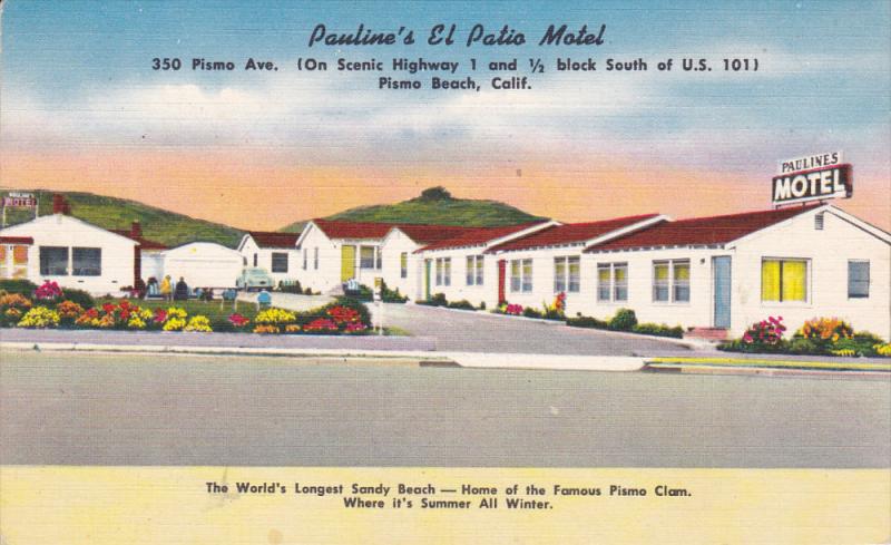 Pauline S El Patio Motel Highway 1 U S 101 Pismo Beach California 20 30 S Hippostcard