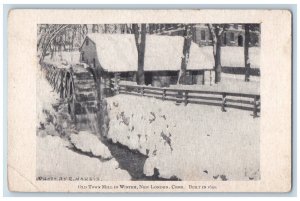 c1905 Old Town Mill in Winter New London Connecticut CT Antique Postcard 