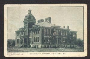 KIRKSVILLE MISSOURI MO. HIGH SCHOOL BUILDING SONNELLSVILLE CANCEL 1907 POSTCARD