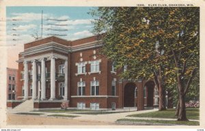 OSHKOSH, Wisconsin , 1920 ; ELKS Club